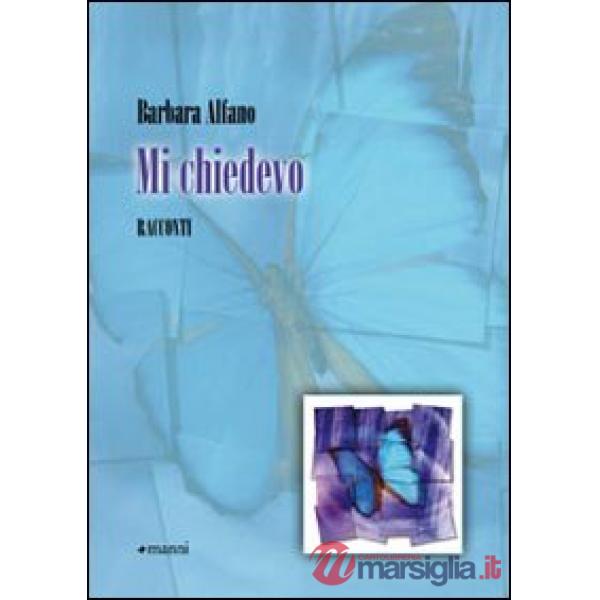 Mi chiedevo