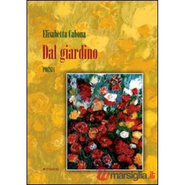 Dal giardino