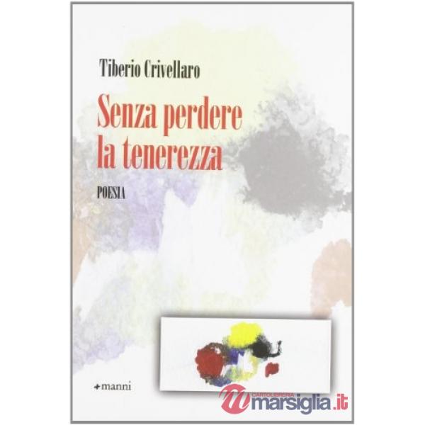 Senza perdere la tenerezza
