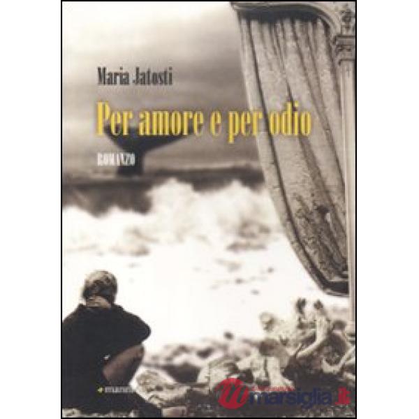 Per amore e per odio