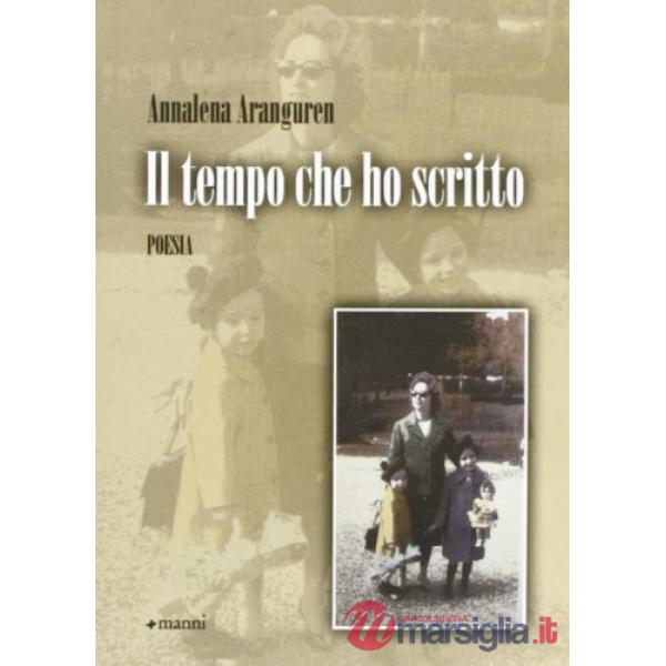 Tempo che ho scritto (Il)