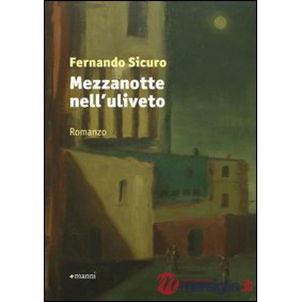 Mezzanotte nell'uliveto