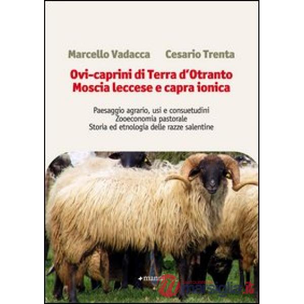 Ovi-caprini di terra d'Otranto. Moscia leccese e capra ionica