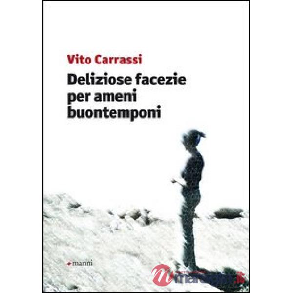 Deliziose facezie per ameni buontemponi