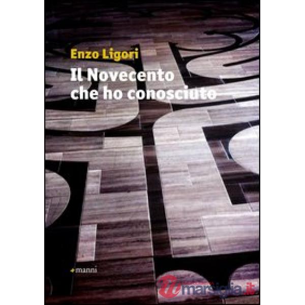 Novecento che ho conosciuto (Il)
