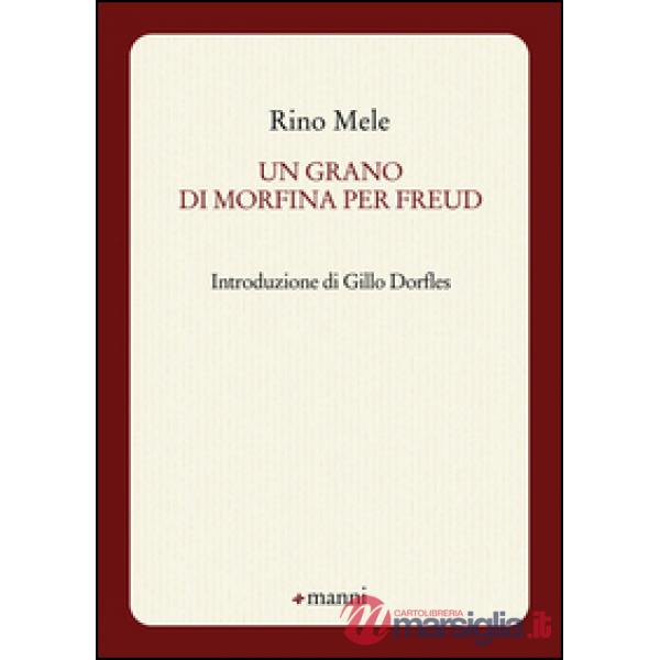 Grano di morfina per Freud (Un)