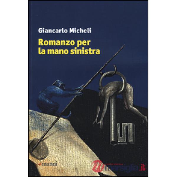 Romanzo per la mano sinistra