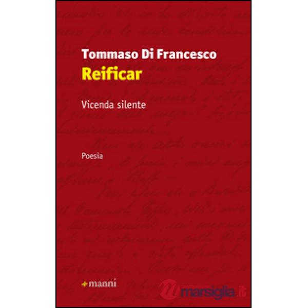 Reificar. Vicenda silente