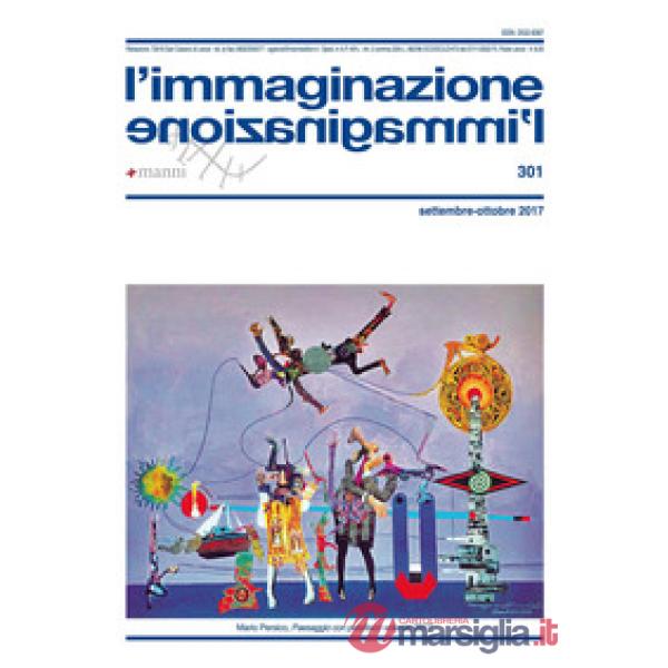 Immaginazione (2017) (L'). Vol. 301