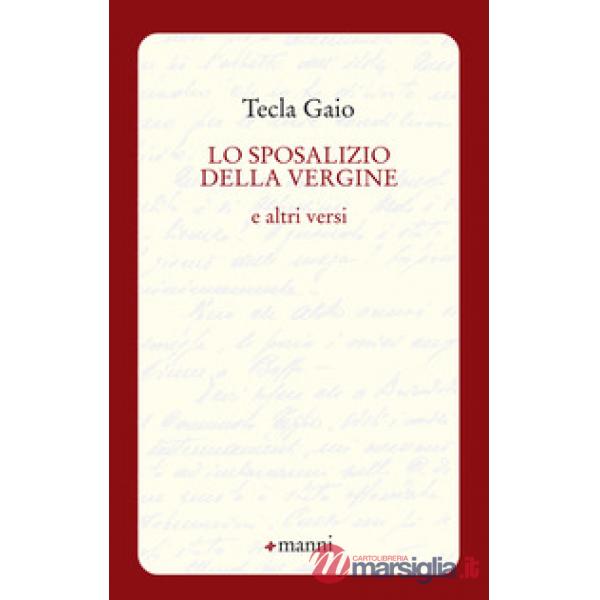 Sposalizio della vergine e altri versi (Lo)
