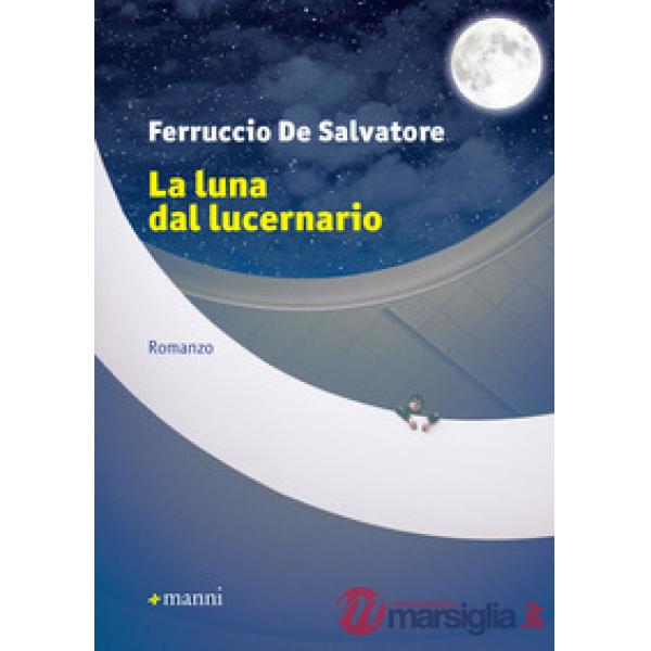 Luna nel lucernario (La)