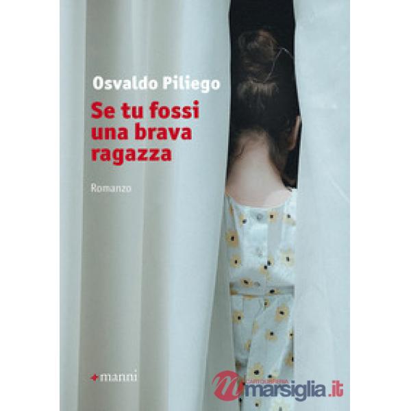 Se tu fossi una brava ragazza