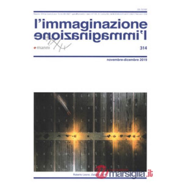 Immaginazione (2019) (L'). Vol. 314