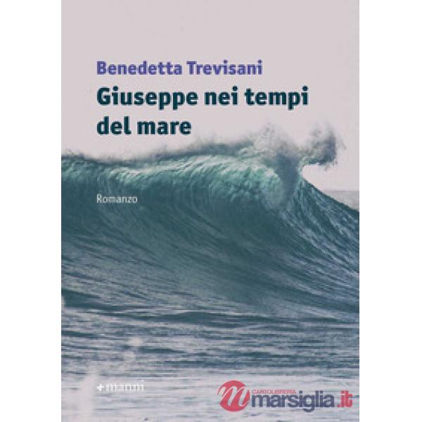 Giuseppe nei tempi del mare