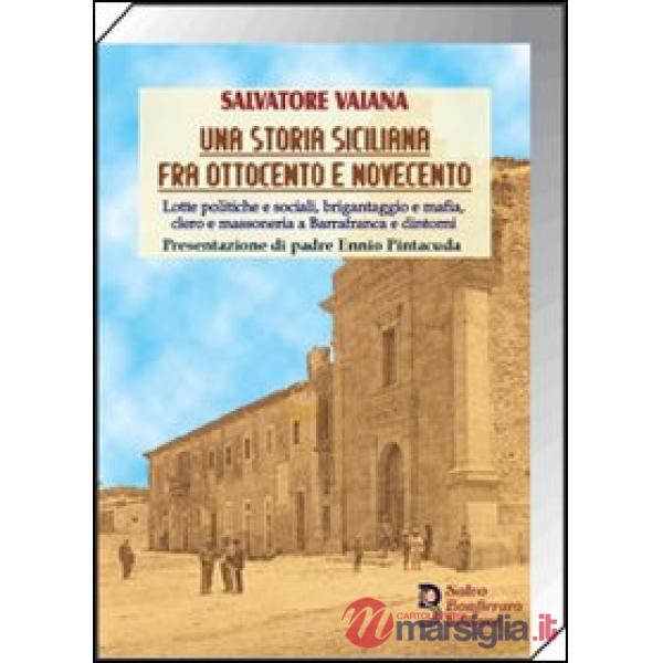 Storia siciliana fra Ottocento e Novecento. Lotte politiche e sociali, brigantag