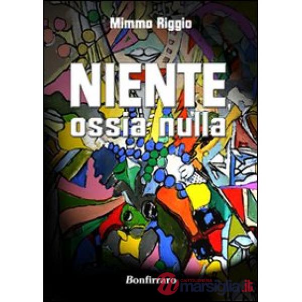 Niente ossia nulla