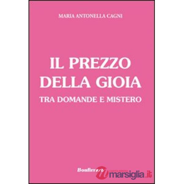 Prezzo della gioia tra domande e mistero (Il)