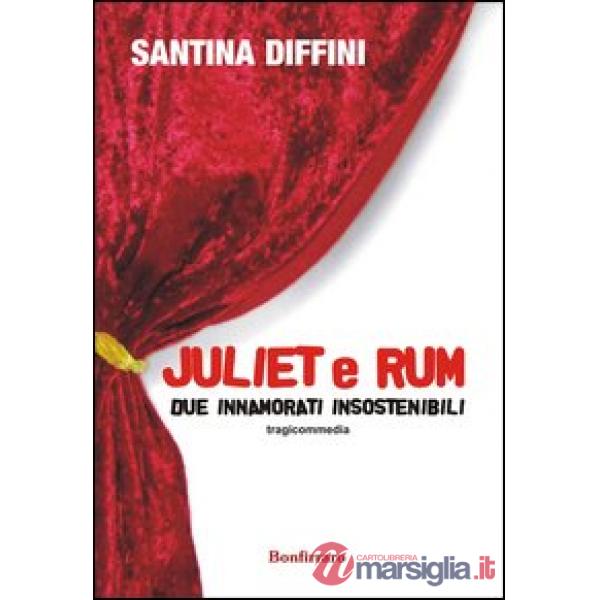 Juliet e Rum due innamorati insostenibili