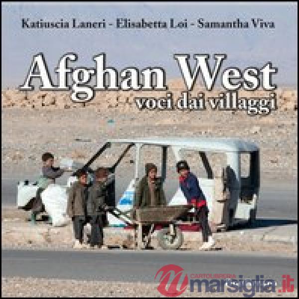 Afghan west. Voci dai villaggi