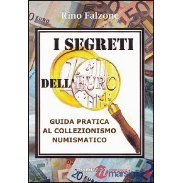 Segreti dell'euro. Guida pratica al collezionismo numismatico (I)