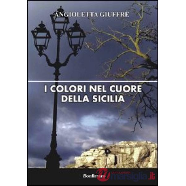 Colori nel cuore della Sicilia (I)