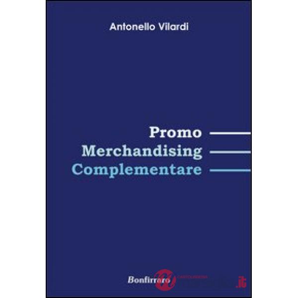 Promo Merchandising complementare