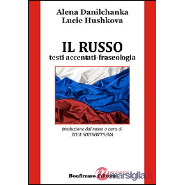 Russo. Testi accentati-fraseologia (Il)