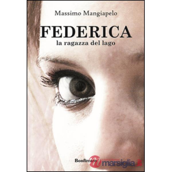 Federica, la ragazza del lago