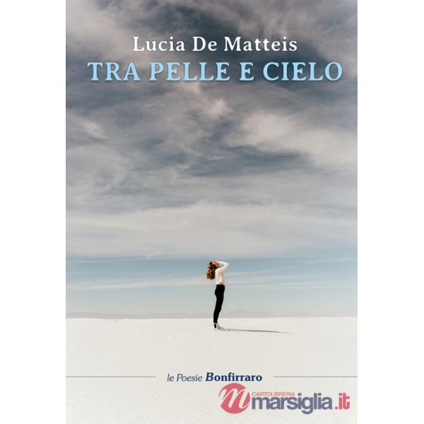 Tra pelle e cielo