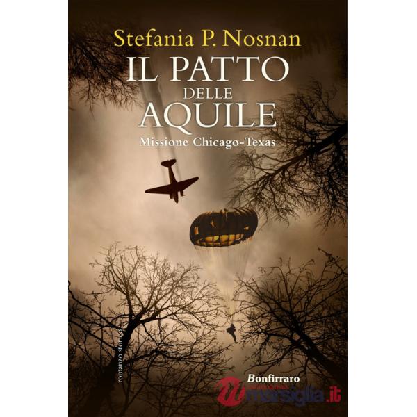 Patto delle aquile. Missione Chicago-Texas (Il)