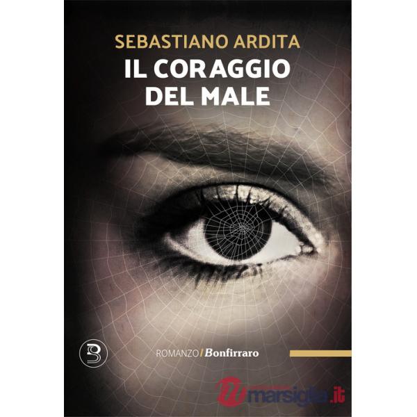 Coraggio del male (Il)