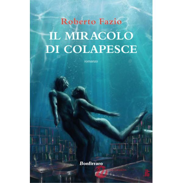 Miracolo di Colapesce (Il)
