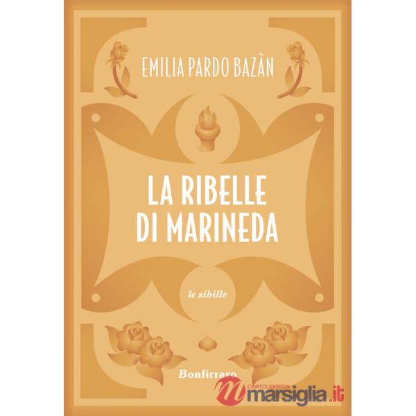 Ribelle di Marineda (La)