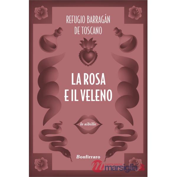 Rosa e il veleno (La)