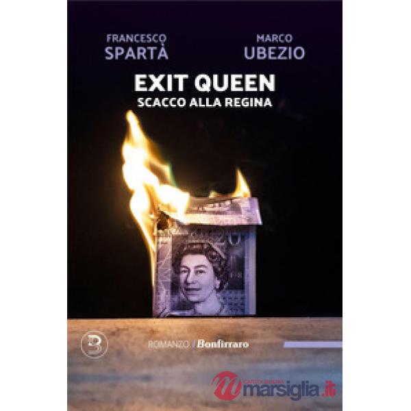 Exit Queen. Scacco alla regina