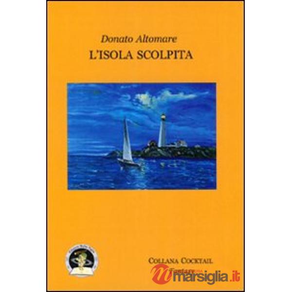 Isola scolpita (L')