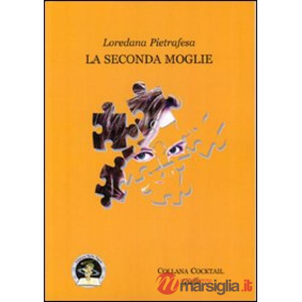 Seconda moglie (La)