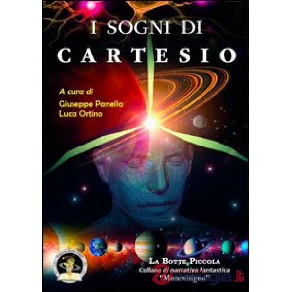 Sogni di Cartesio. Storie fantastiche di filosofie (I)