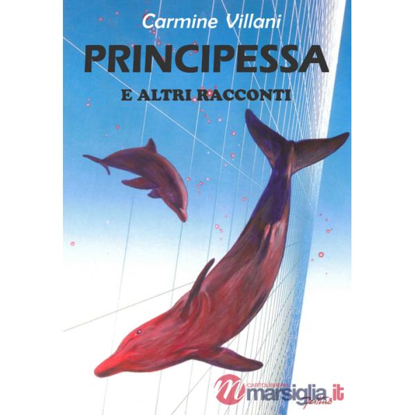 Principessa e altri racconti