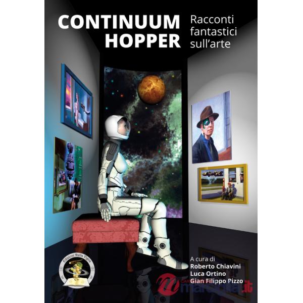 Continuum Hopper. Racconti fantastici sull'arte
