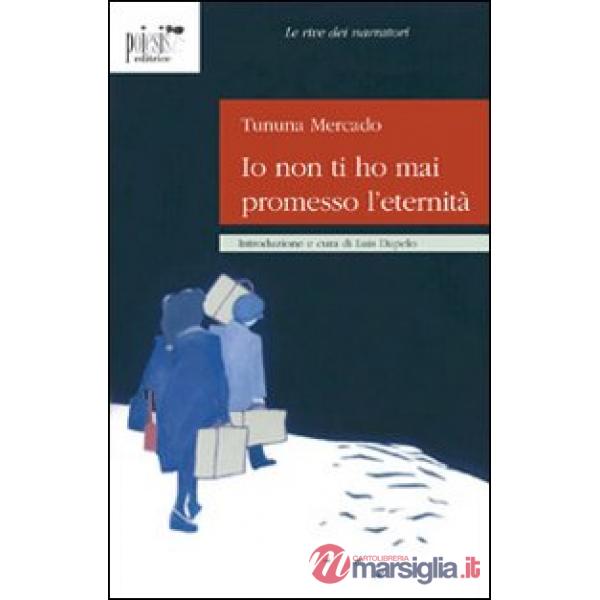 Io non ti ho mai promesso l'eternità
