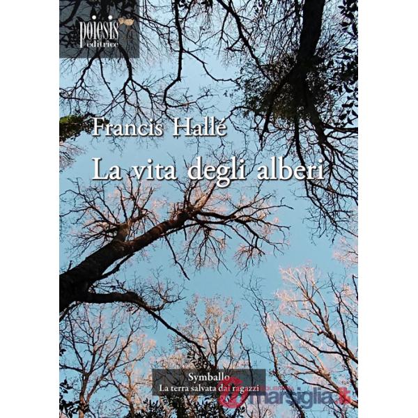 La vita degli alberi