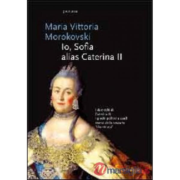 Io Sophie, alias Caterina II
