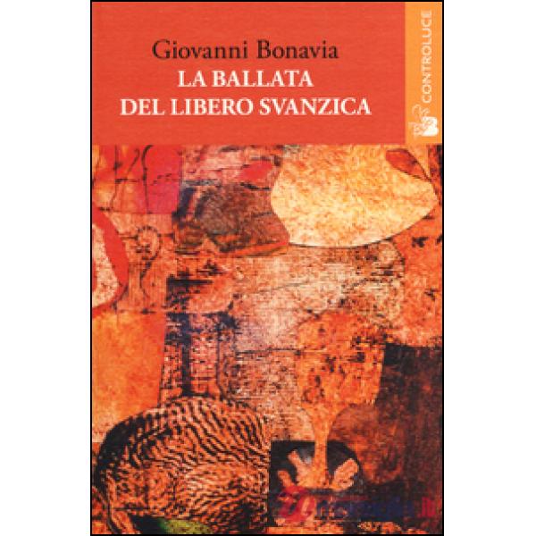 Ballata del libero Svanzica (La)