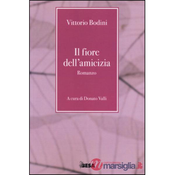 Fiore dell'amicizia (Il)