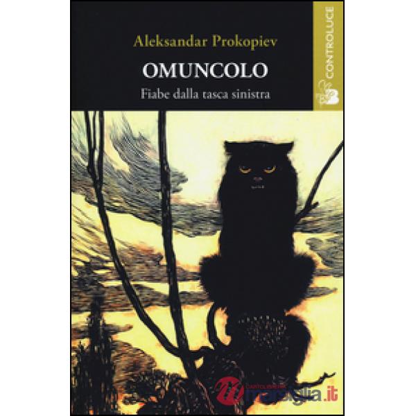 Omuncolo. Fiabe dalla tasca sinistra
