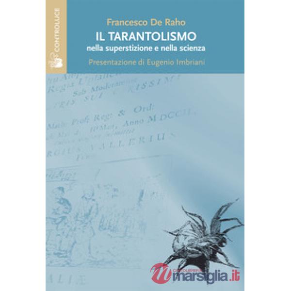 Tarantolismo nella superstizione e nella scienza