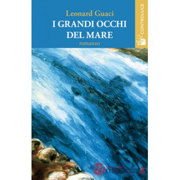 Grandi occhi del mare (I)