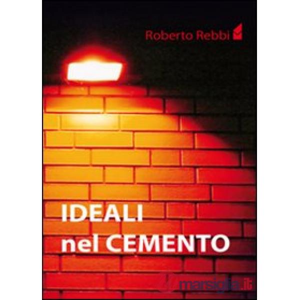 Ideali nel cemento