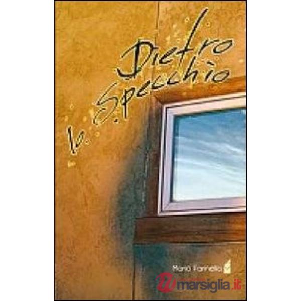 Dietro lo specchio